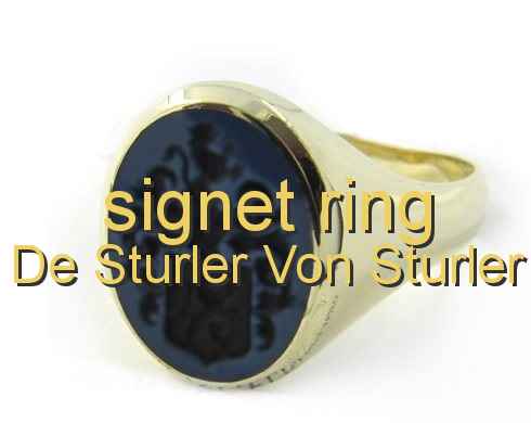 signet ring De Sturler / Von Stürler