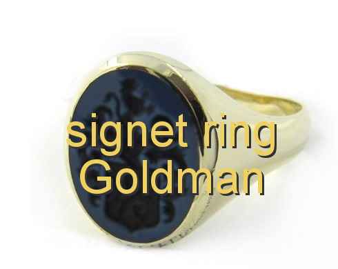 signet ring Goldman