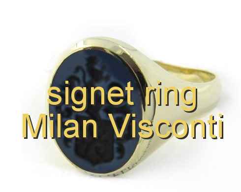 signet ring Milan Visconti