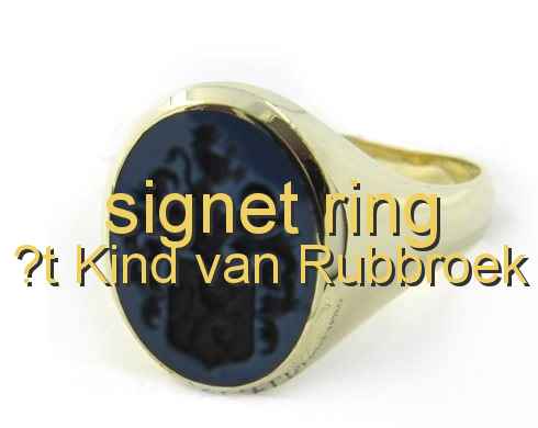 signet ring ?t Kind van Rubbroek