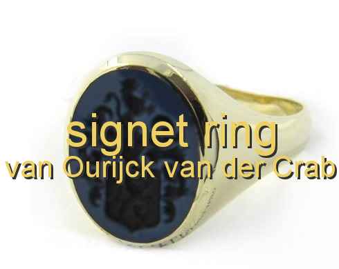 signet ring van Ourijck van der Crab